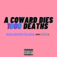 A COWARD DIES 1000 DEATHS feat Neb Single