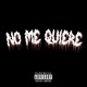 No me quiere feat Emi Navo Obi Single
