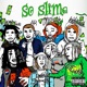 So Slime feat Lil Gotit B Slime Unfoonk Slimelife Shawty Single