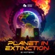 Planet in Extinction Single