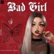 Bad Girl Single