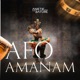Afo Amanam Single