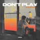 Don t Pla Single