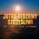 Jutro będziemy szczęśliwi feat MG81 Look out Single