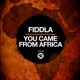 You Came from Africa Single