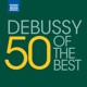 50 of the Best Debussy