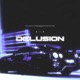 DELUSION Single