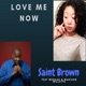 Love Me Now feat Mensah Madison Willette Single