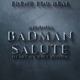 Badman Salute Single