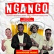 Ngango feat Dj Tryce Denzel Kong IPhoolish Mbuzi Gang Single