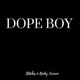Dope Boy Single