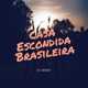 Casa Escondida Brasileira Single