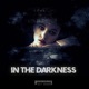 In the Darkness Single