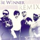 Be W1nner feat Samira Said Tizaf Remix Single