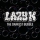 The Darkest Bubble Single