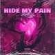 Hide my pain Single