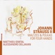 Johann Strauss II Waltzes Polkas for Four hands
