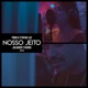 Nosso Jeito Single