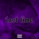 last time feat Novii Single