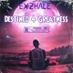 Destined 4 Greatness