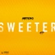 Sweeter Single