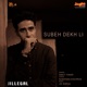 Subeh Dekh Li From The Illegal Single