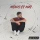 Menos es más Single