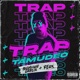 Trap Tamudeo Single