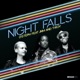 Night Falls feat JNM T Roy Single