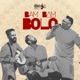 Bam Bam Bolo Single