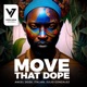 Move That Dope Single