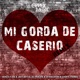 Mi Gorda de Caserio Remix feat Chyno Nyno Chente Ydrake Single