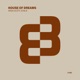 House Of Dreams Single
