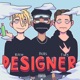 Designer feat Yung Bleesh Deadfury Single