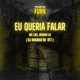 Eu Queria Falar Single