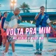 Volta pra Mim Single