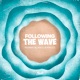 Following the Waves Single