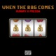 When the Bag Comes Single