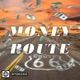 Money Route Single