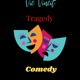 Tragedy Comedy Single