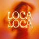 LOCA LOCA Extended Mix Single
