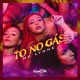 Tô No Gás Single