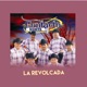 La Revolcada Single