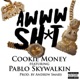 Awww Sh t feat Pablo Skywalkin Single