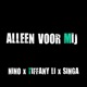 Alleen Voor Mij feat Singa Tiffany Li Single