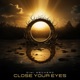 Close Your Eyes Single