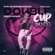 Double Cup feat YFN Kay Remix Single