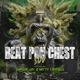 Beat Pon Chest feat Dungeon Kru Natty Campbell Single