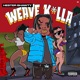 Weave Killa Radio Edit Single