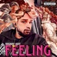 Feeling feat Akhilesh Gogu Single